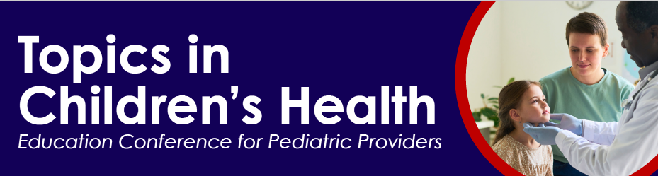Topics in Children's Health Banner